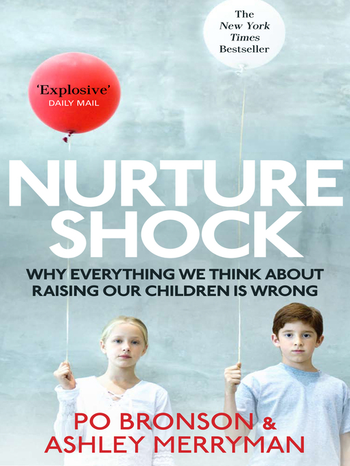 Title details for Nurtureshock by Ashley Merryman - Available